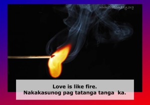 love is like fire